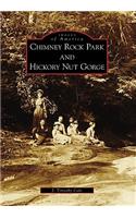 Chimney Rock Park and Hickory Nut Gorge