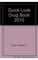Quick Look Drug Book 2010