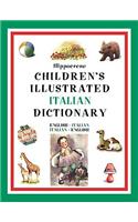 Hippocrene Children's Illustrated Italian Dictionary: English-Italian/Italian-English