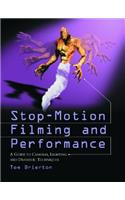 Stop-Motion Filming and Performance
