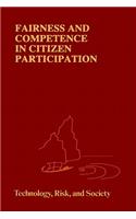 Fairness and Competence in Citizen Participation