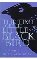 The Time of the Little Black Bird