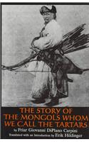 Story Of The Mongols Whom We Call The Tartars