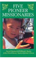 Five Pioneer Missionaries