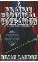 A Prairie Homicidal Companion