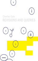 Charles Gute: Revisions and Queries