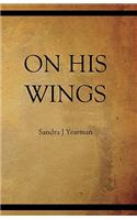 On His Wings