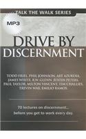 Drive by Discernment: 70 Lectures on Discernmentbefore You Get to Work Every Day.