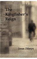 The Kingfisher's Reign