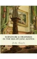 Furniture and Draperies in the Era of Jane Austen