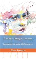 Comment soulager la douleur