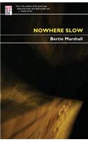 Nowhere Slow