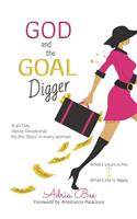 God and the GOAL Digger