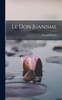 Le Don Juanisme