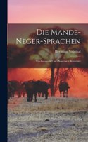 Die Mande-Neger-Sprachen: Psychologisch und Phonetisch Betrachtet