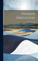 Pioneer Irrigation