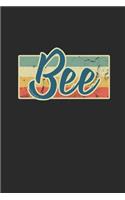 Bee: Dotted Bullet Journal (6 X 9 -120 Pages) for Bee Lover, Insect Lover and All Animal Lover