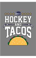 Hockey And Tacos