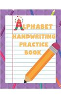 Alphabet Handwriting Practice Book