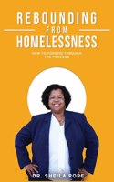 Rebounding From Homelessness