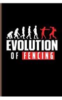 Evolution of Fencing