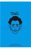 I love Salvador Dali: 110 page custom lined journal