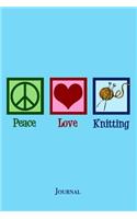 Peace Love Knitting Journal: Cute Knit Notebook Gift