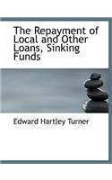 The Repayment of Local and Other Loans, Sinking Funds