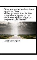 Species, Genera Et Ordines Algarum