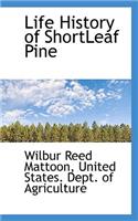 Life History of Shortleaf Pine