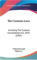 The Customs Laws