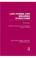 Life Forms and Meaning Structure