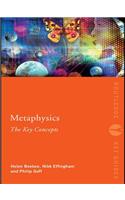 Metaphysics: The Key Concepts