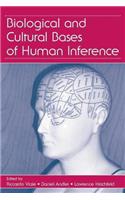 Biological and Cultural Bases of Human Inference