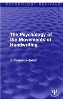 Psychology of the Movements of Handwriting