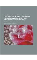 Catalogue of the New York State Library; January 1, 1850