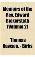 Memoirs of the REV. Edward Bickersteth (Volume 2): (English)