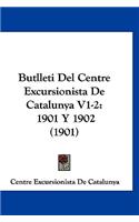 Butlleti del Centre Excursionista de Catalunya V1-2