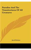 Paradise and the Transitoriness of All Creatures