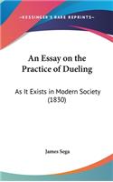 An Essay on the Practice of Dueling
