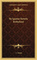 The Egyptian Hermetic Brotherhood