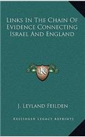 Links in the Chain of Evidence Connecting Israel and England