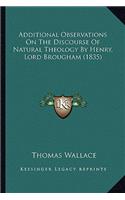 Additional Observations on the Discourse of Natural Theology by Henry, Lord Brougham (1835)