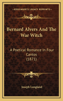 Bernard Alvers and the War Witch