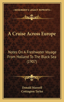 Cruise Across Europe