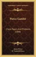 Pierce Gambit