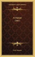 Ai Dalmati (1861)