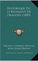 Historique Du 14 Regiment de Dragons (1889)
