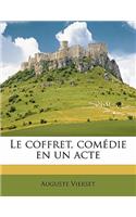 coffret, comédie en un acte