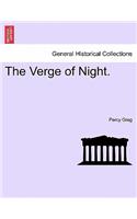 Verge of Night.